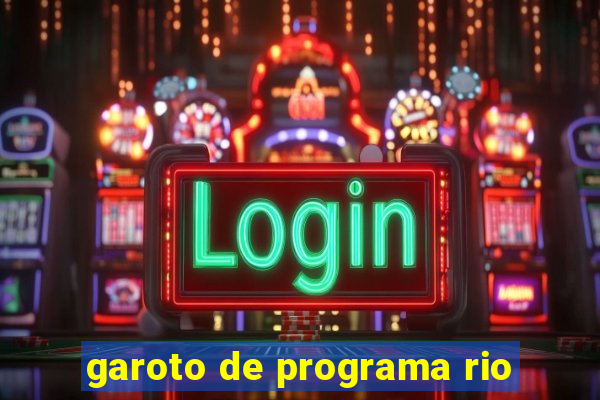 garoto de programa rio